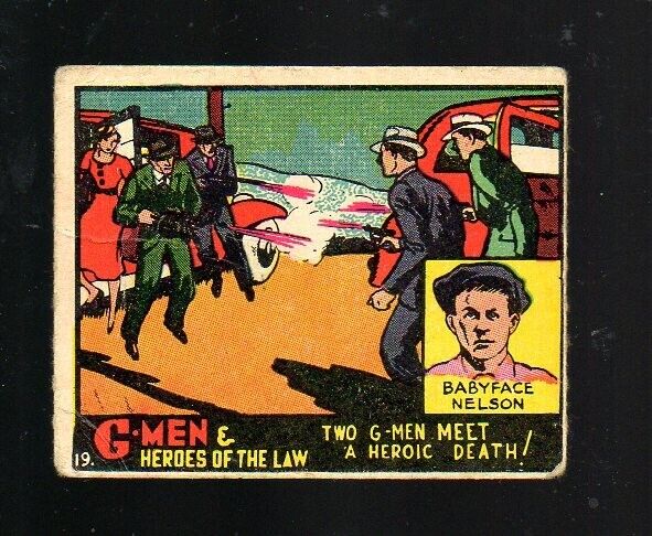 1936 G-Men and Heroes of the Law - Card # 19 - Babyface Nelson