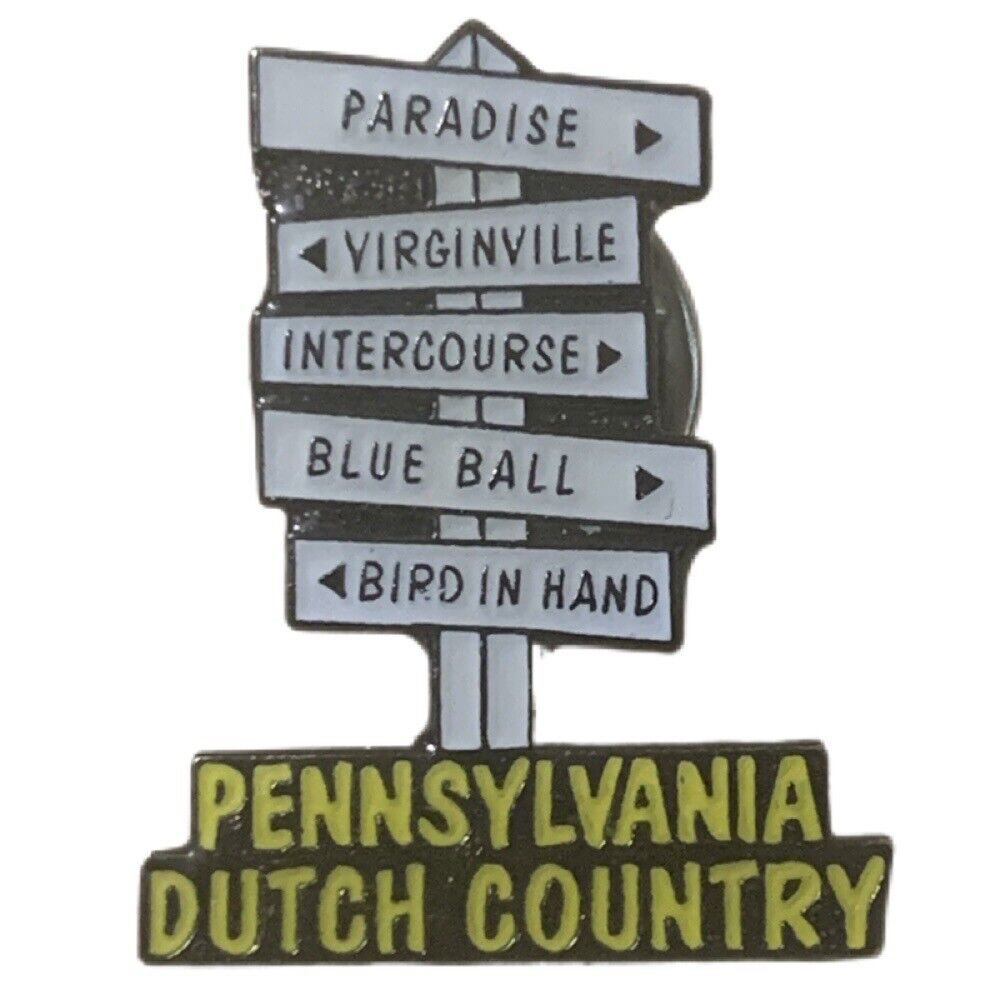 Pennsylvania Dutch Country Road Sign Travel Souvenir Pin