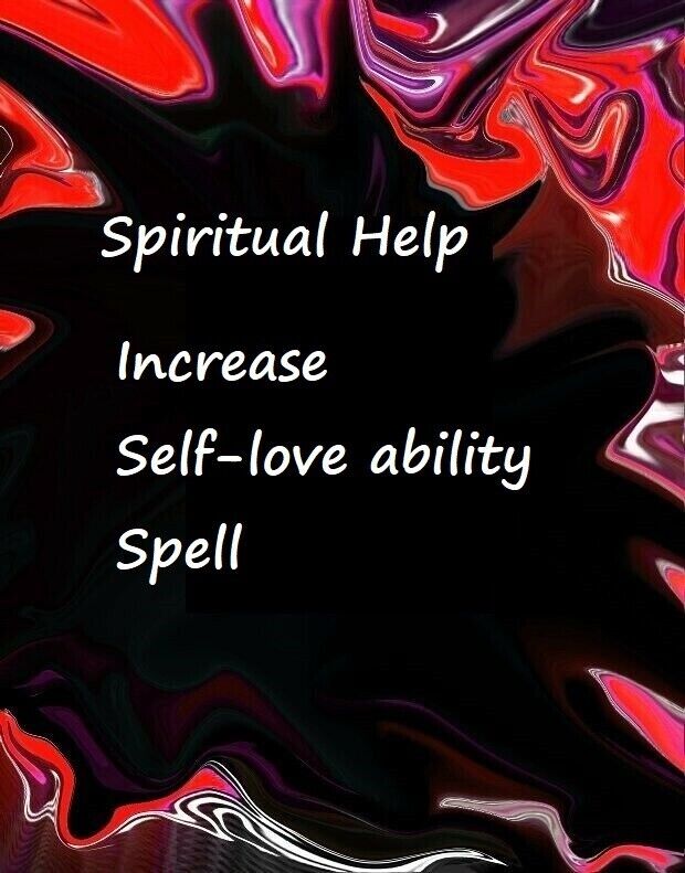 Extreme Increase self-love ability spell -  Ancient Pagan Magick Spell Casting ♡