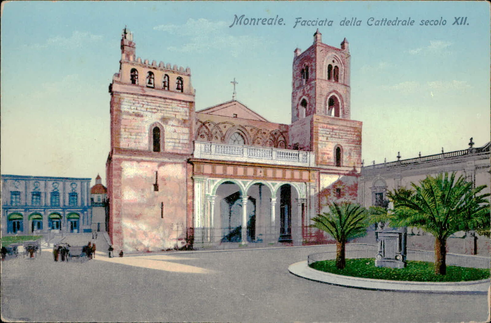 Postcard: AAA Monreale. Facciata della Cattedrale secolo XII.