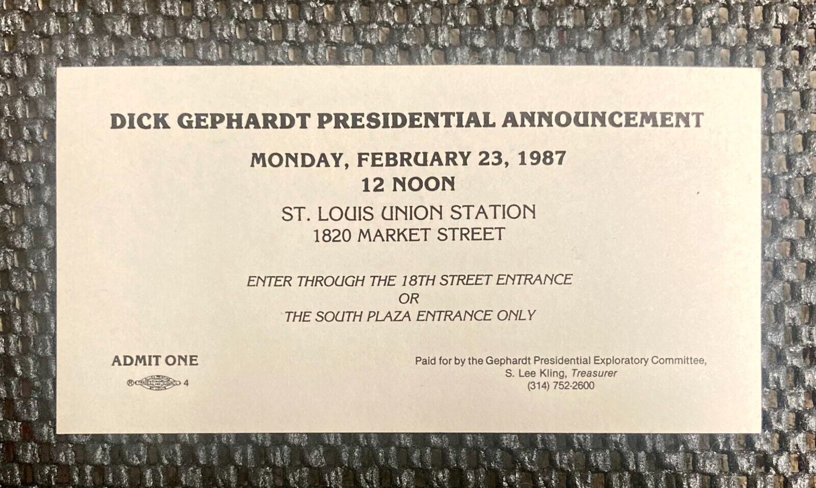 1987 Richard Gephardt Presidential Announcement Ticket Feb. 23, 1987, St. Louis