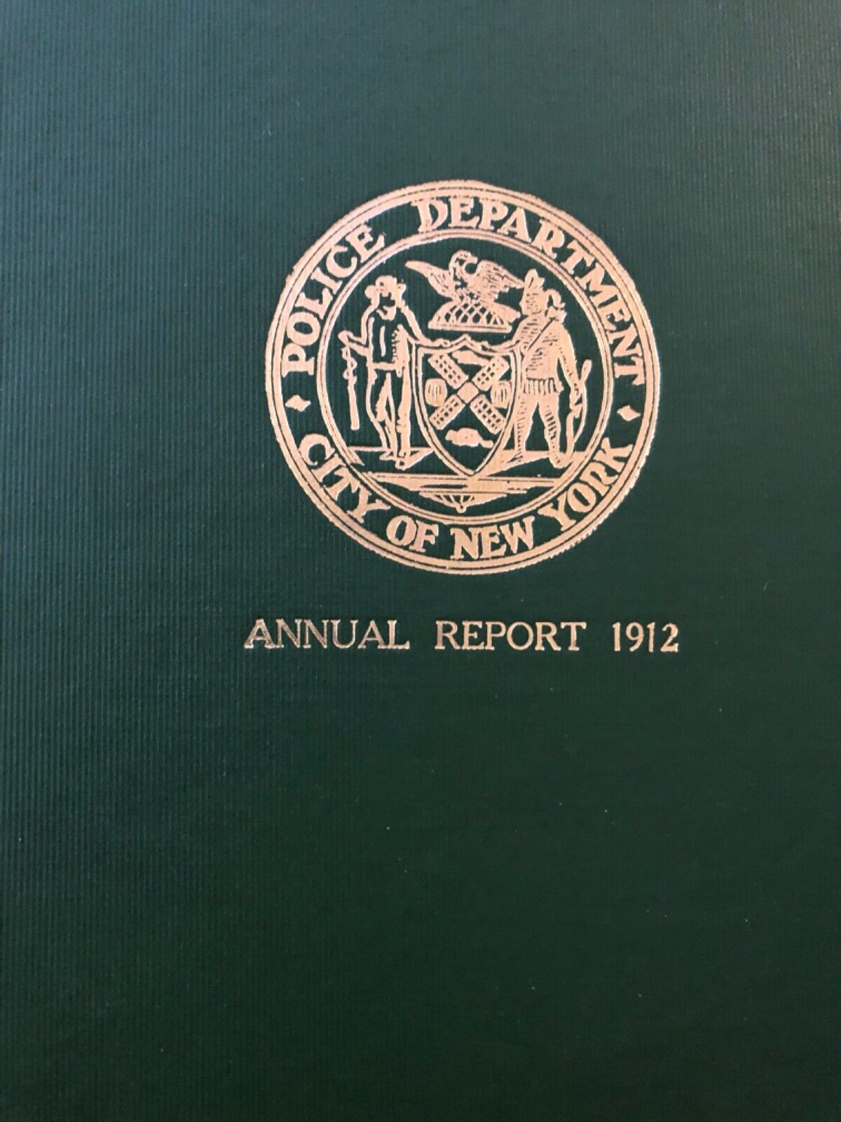 -ORIGINAL- POLICE DEPARTMENT CITY OF NEW YORK - 1912 ANNUAL REPORT