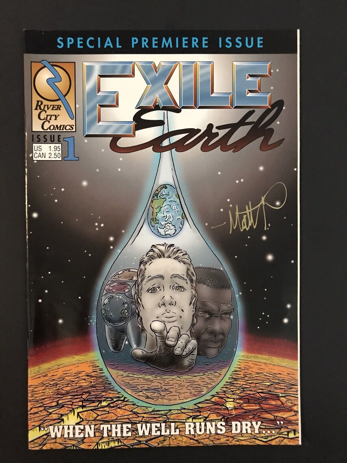 Exile Earth When The Well Runs Dry, #1,River City Comic 1993  Autographed
