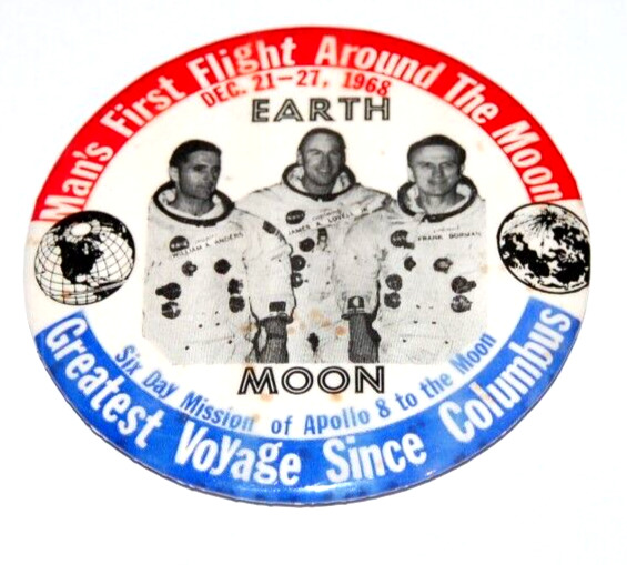 1968 Apollo 8 Saturn V NASA Button pin pinback space moon borman lovell anders