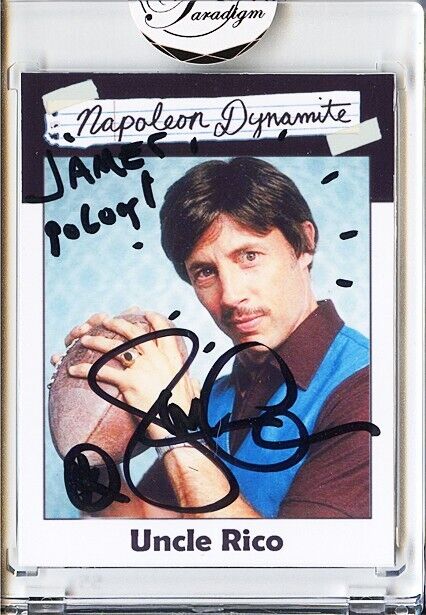 -NAPOLEON DYNAMITE- Uncle Rico Signed/Autograph/Auto Certified Movie Card