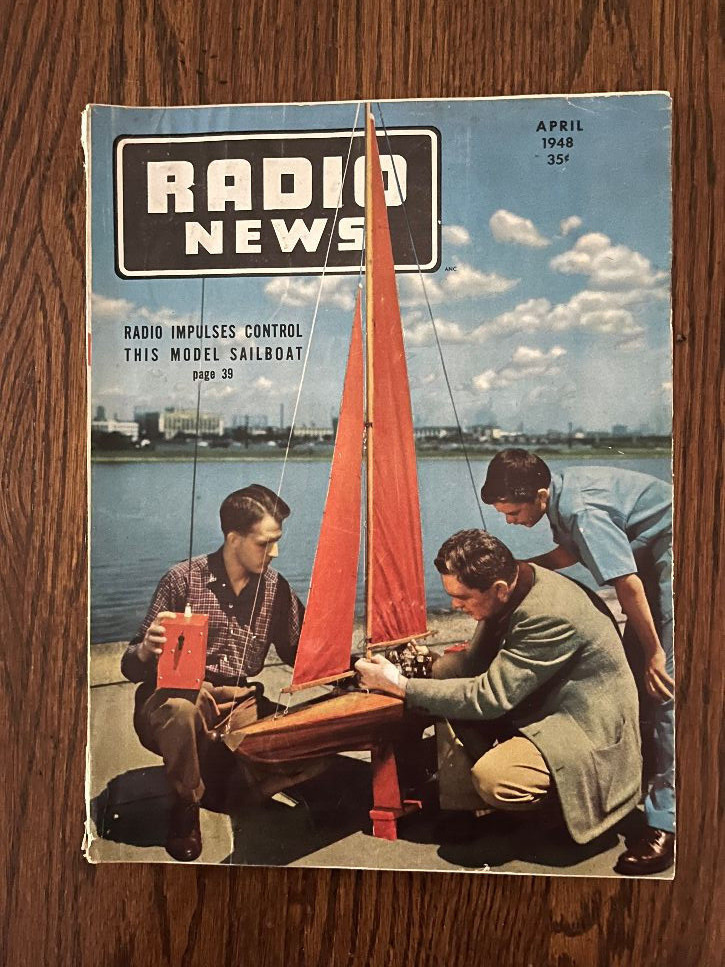 Radio News Magazine April 1948 Radio Controlled Model Sailboat High Fidelity