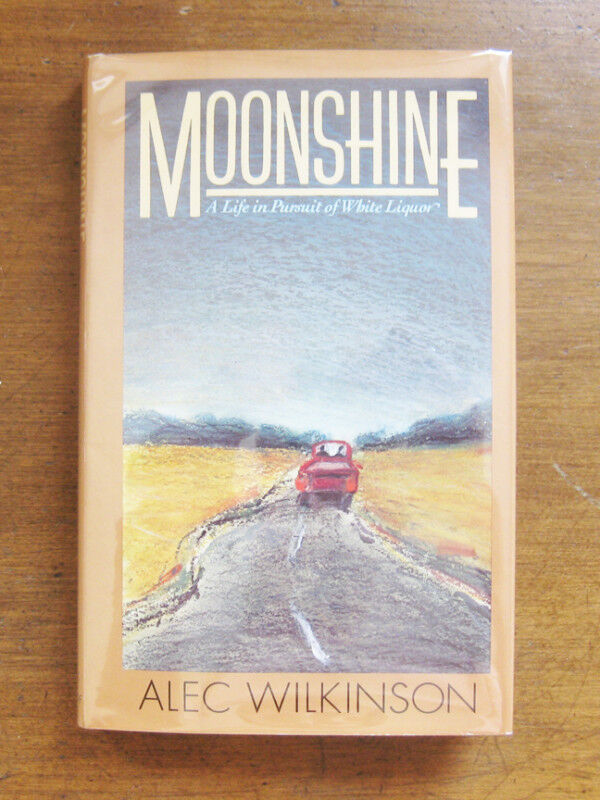 SIGNED -   MOONSHINE  by Alec Wilkinson - 1st/1st HCDJ 1985 - fine