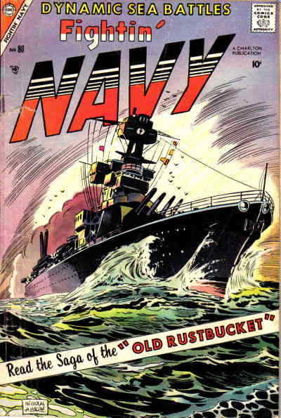 Fightin\' Navy #80 VG; Charlton | low grade - November 1957 Old Rustbucket - we c