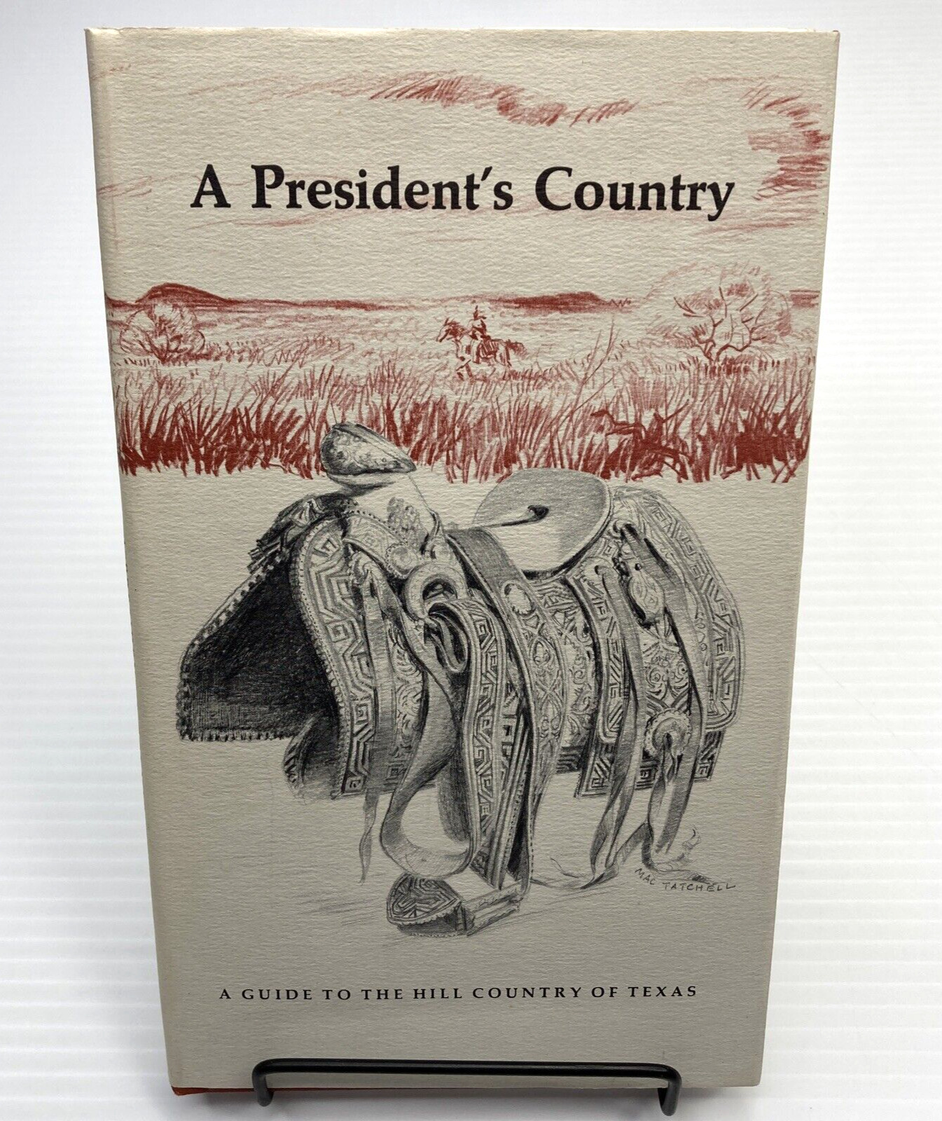 Vintage Texas Travel Guide Texas Hill Country Guide A President's Country 1964