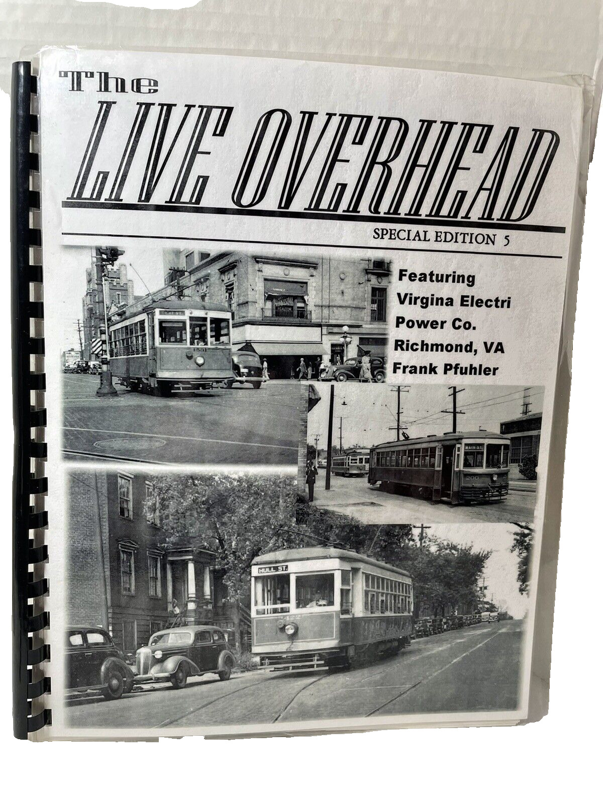 Live Overhead book Virginia Electric Co Trains 1901 70 photos Frank Pfuhler