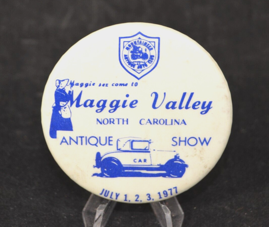July 1977 Maggie Valley Mountaineer Antique Auto Club Antique Car Show Pinback 