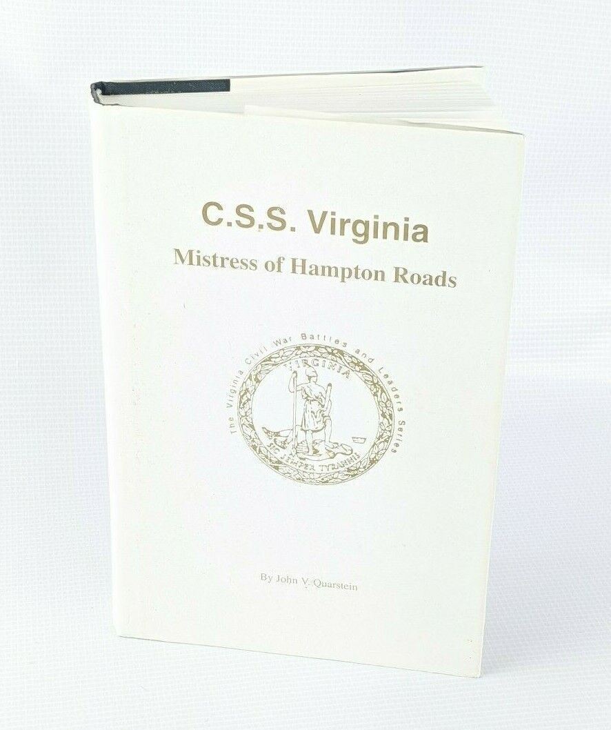 C.S.S. Virginia Mistress of Hampton Roads Quarstein FIRST ED. #55/1,000 Signed