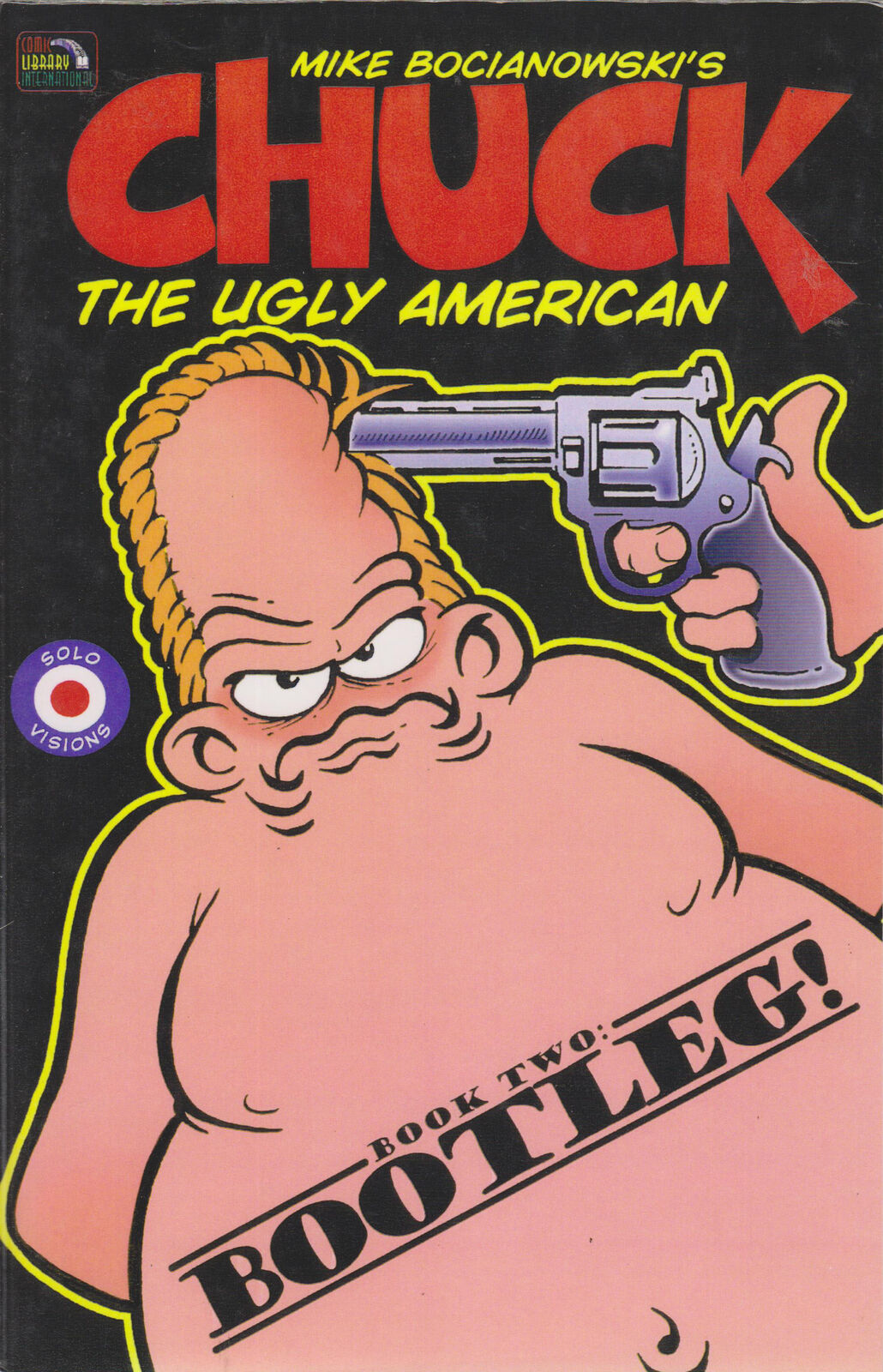 Chuck the Ugly American TPB #2 POOR; Comic Library International | low grade com