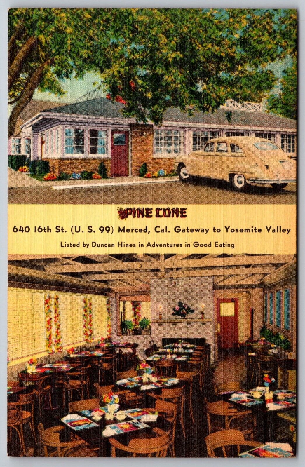 Pinecone Hotel and Restaurant Merced California Linen c1940s PostCard