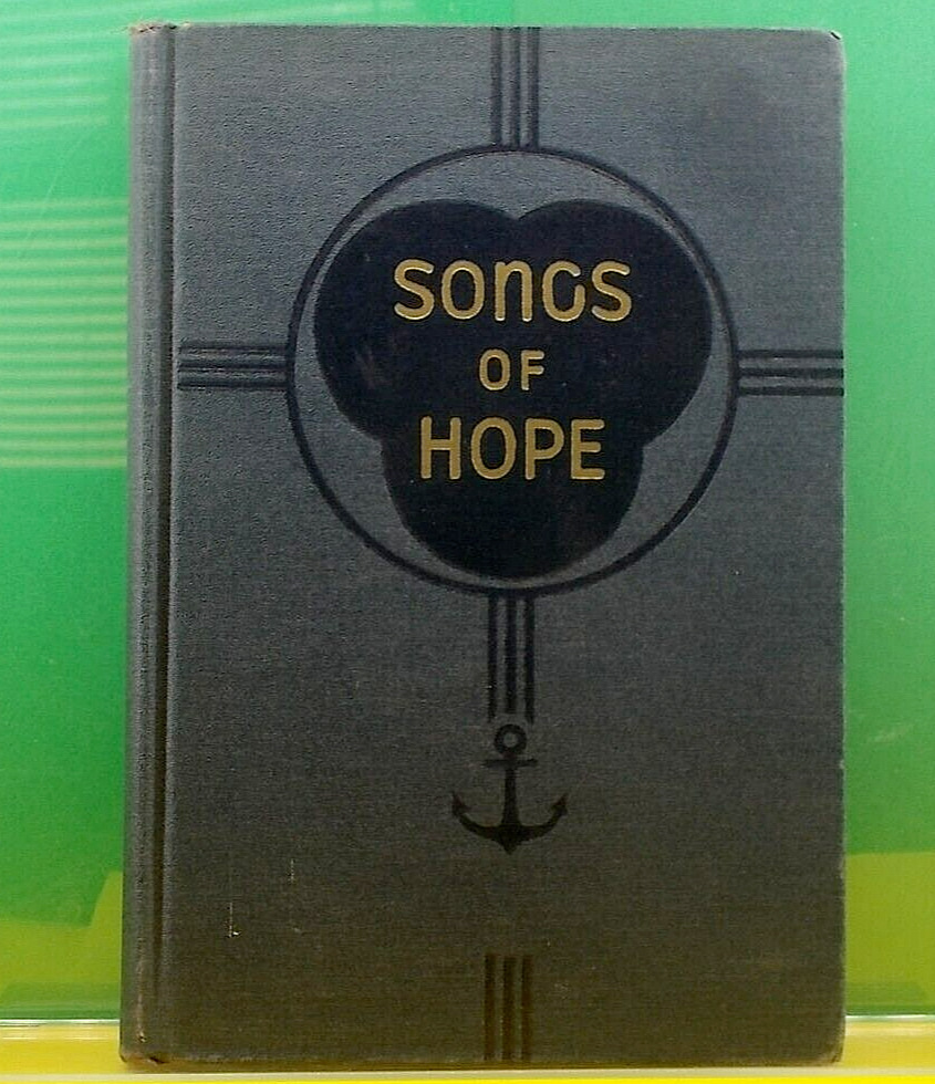 SONGS of HOPE *** Copyright 1948 *** CHURCH HYMNAL *** Hardback