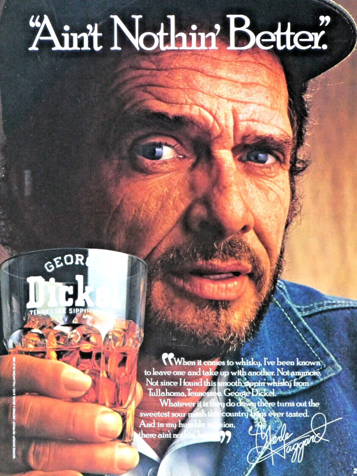 Merle Haggard George Dickel Vintage 1987 Ain\'t Nothin Better Original Print Ad