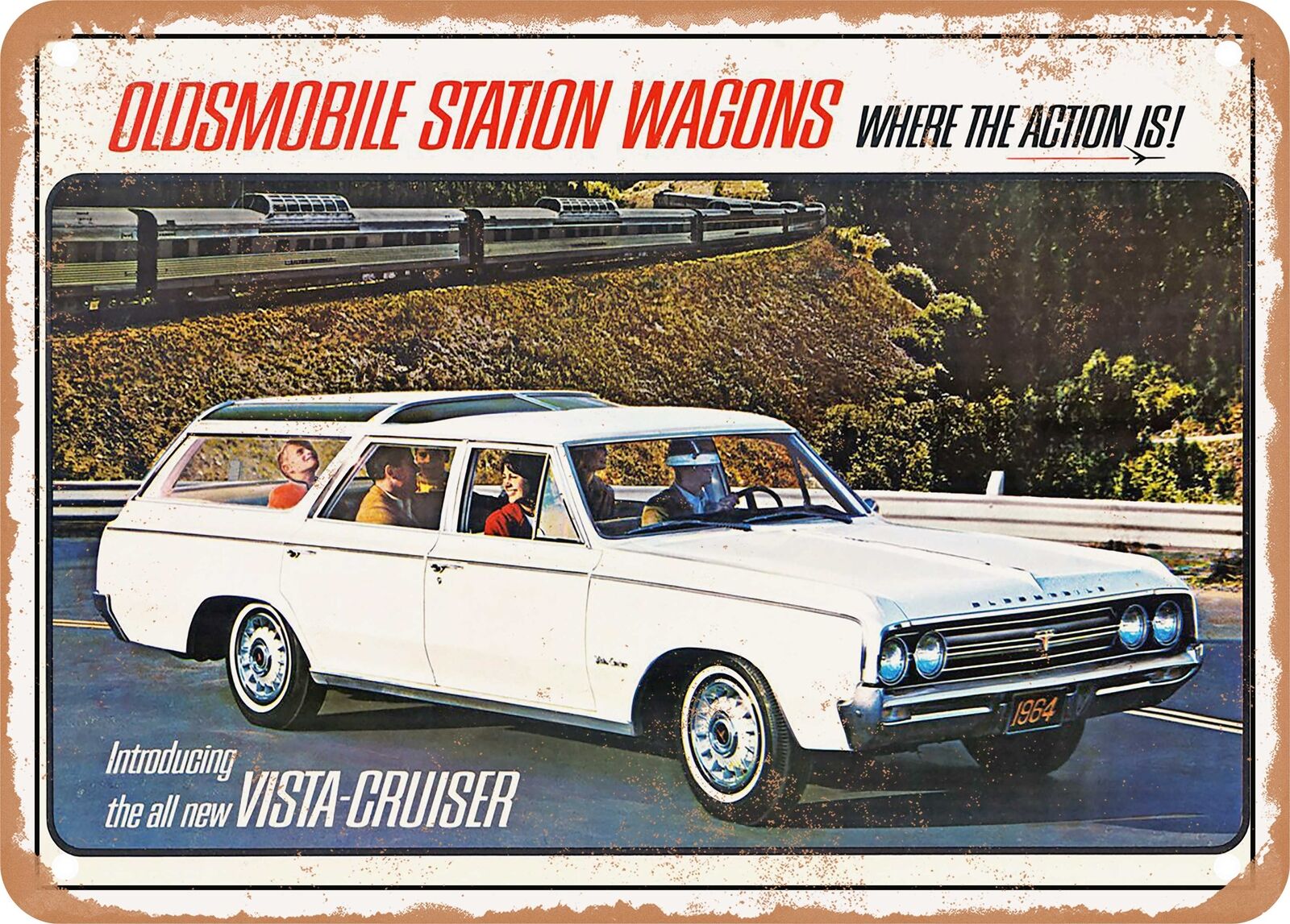 METAL SIGN - 1964 Oldsmobile Vista Cruiser Station Wagon Where the Action is