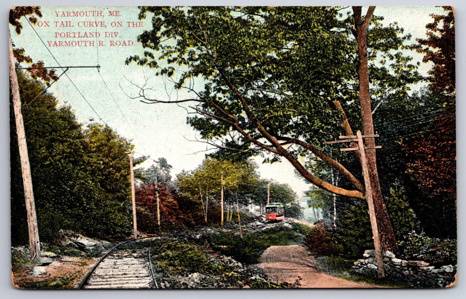 Yarmouth Maine~Interurban Trolley~Ox Tail Curve~Portland Division Railroad~1908