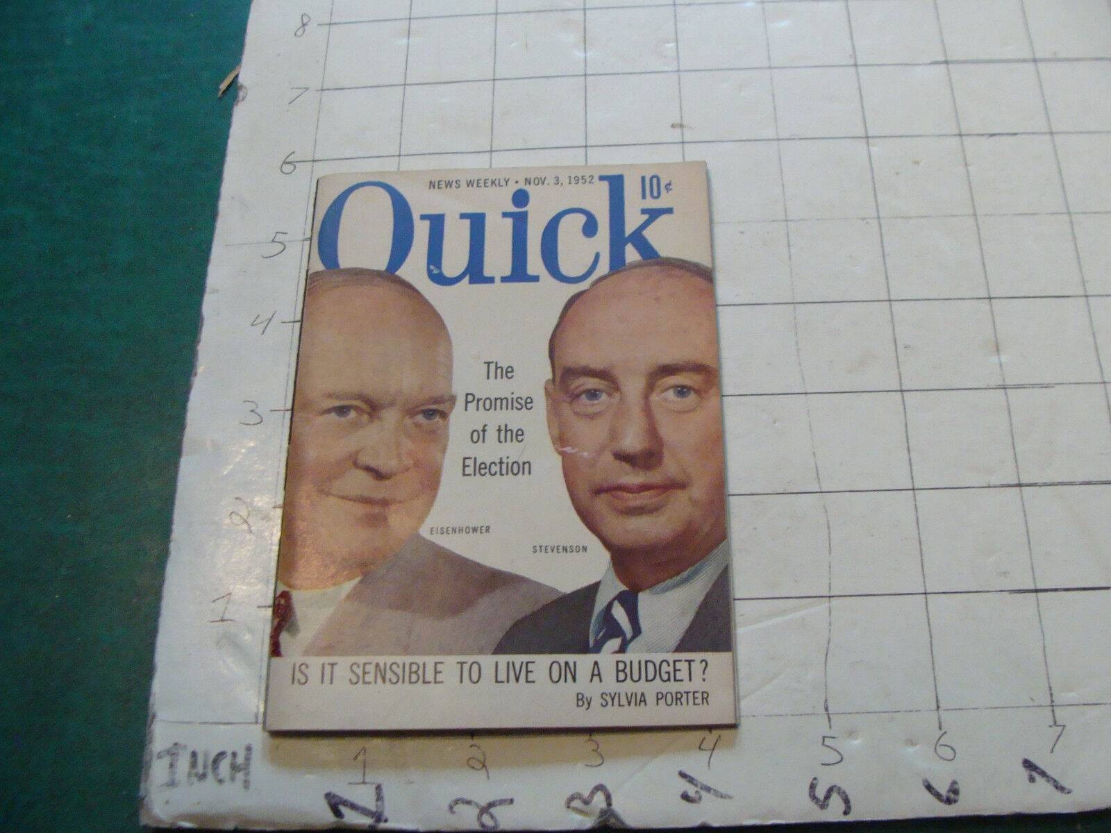 vintage QUICK magazine - 1952 Nov 3; EISENHOWER & STEVENSON cover SYLVIA PORTER