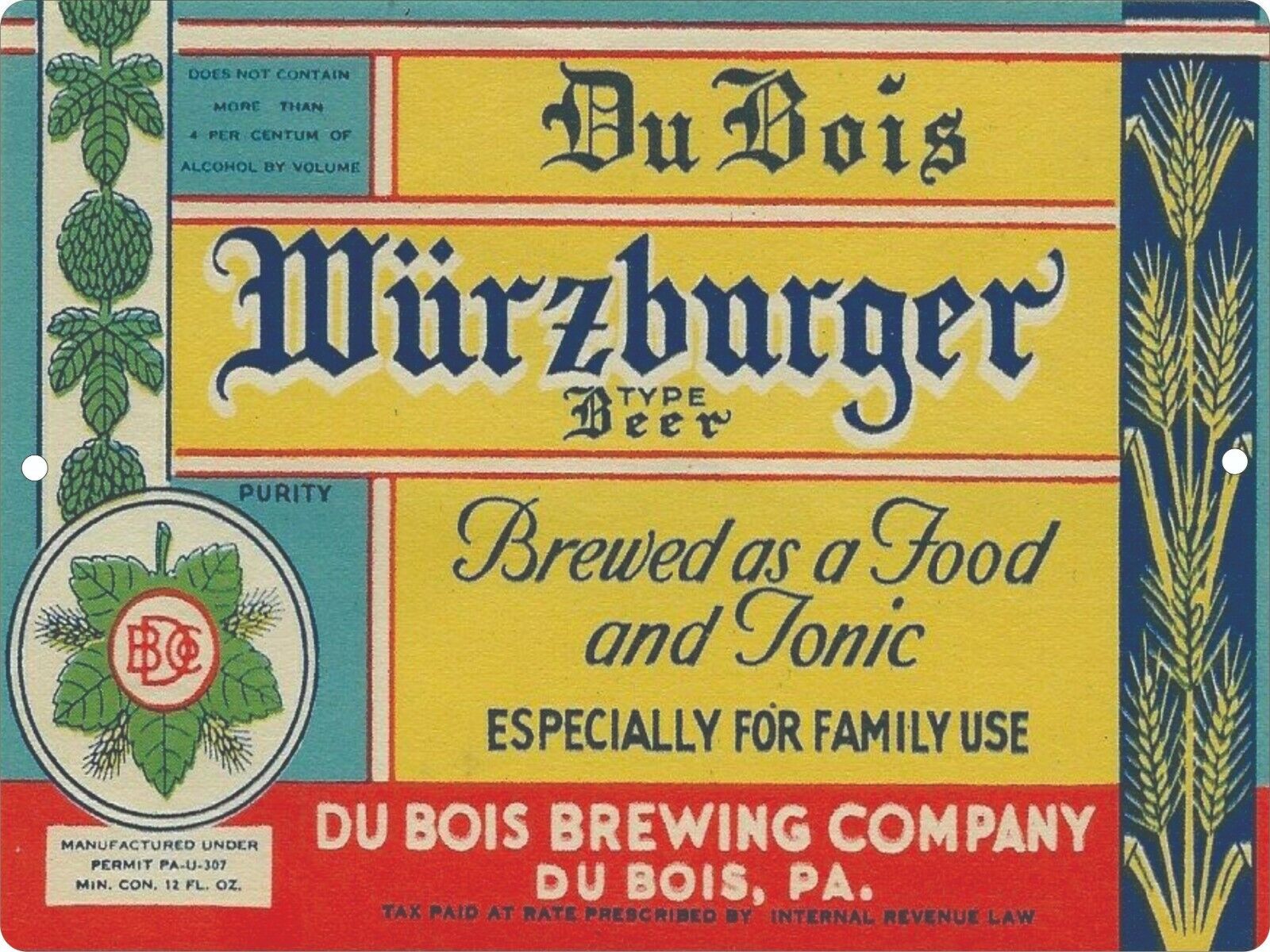DuBois Wurzburger Beer label Reproduction Metal Sign 9\