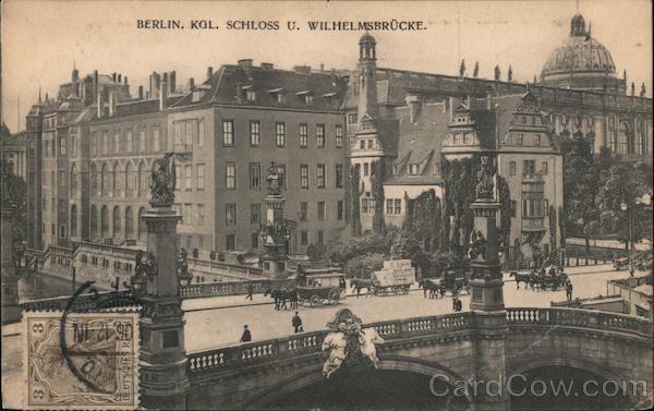 Germany Berlin Kol Schloss U.Wilhelmsbrucke Philatelic COF Postcard Vintage