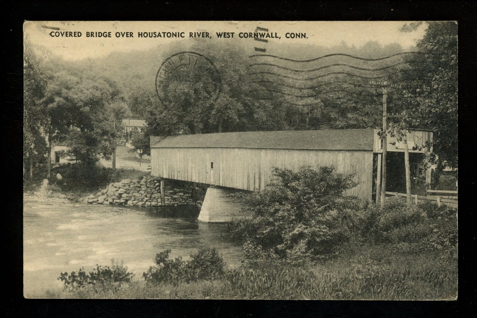Connecticut CT postcard West Cornwall Covered Bridge Housatonic River 1935