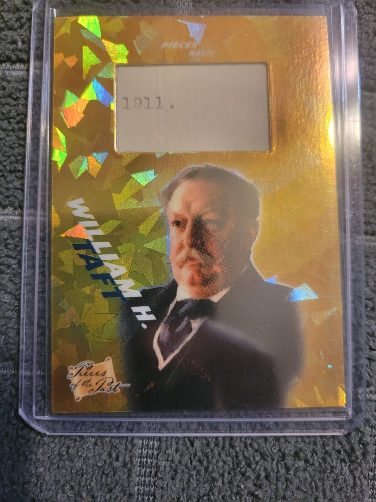 2022 Pieces Of The Past William Taft Relic Cracked Gold 1/1