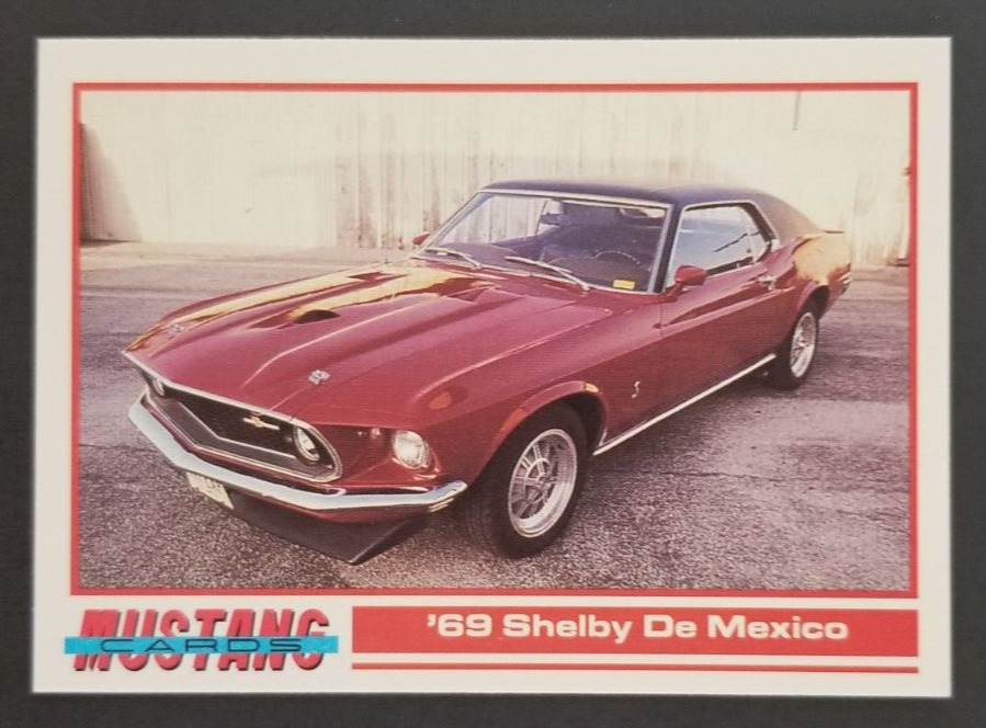 1969 Shelby De Mexico Ford Mustang 1991 Car Card #99 (NM)