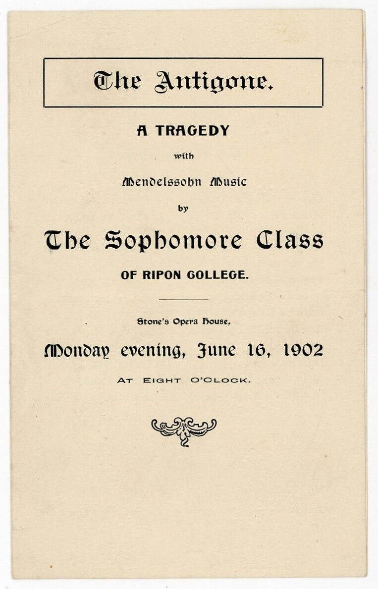 The Antigone orig 1902 Ripon College Wisconsin Theater Program