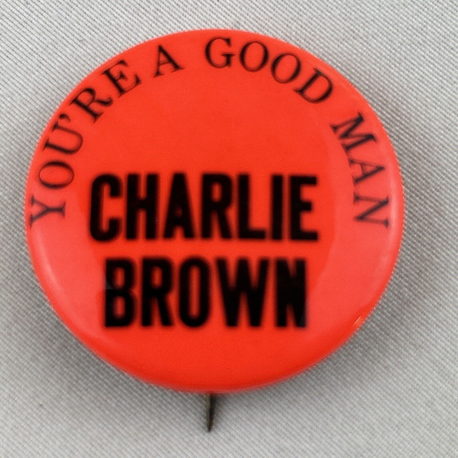 1960\'s CHARLIE BROWN YOU\'RE A GOOD MAN pinback button hippie 1 1/4\