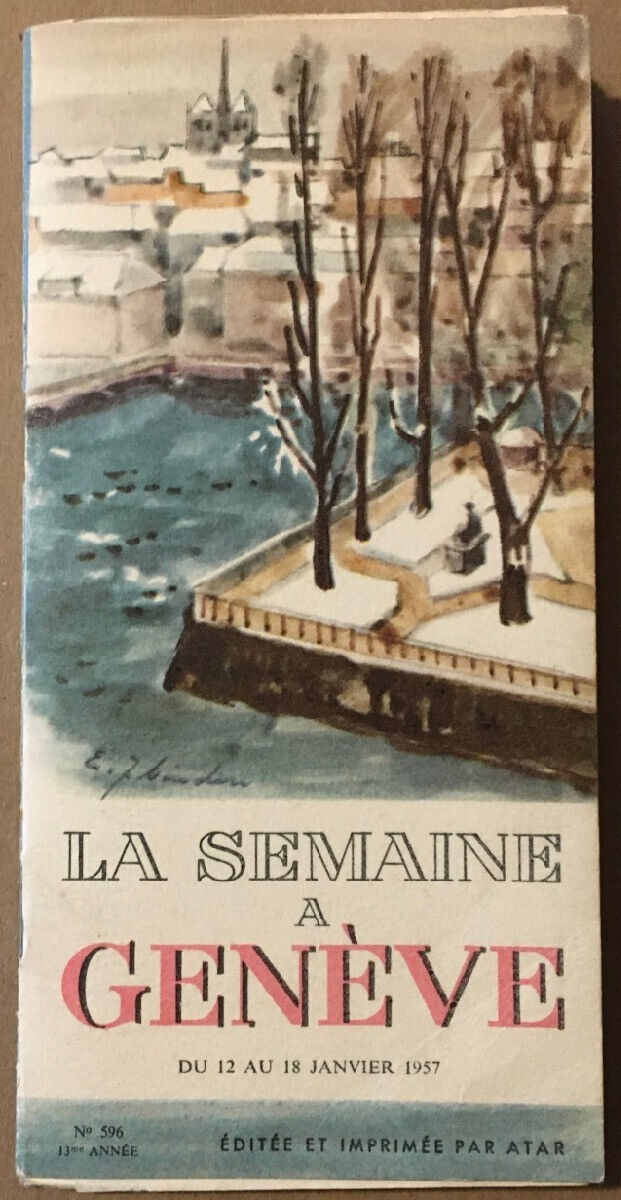 Geneva Switzerland Tourist Brochure & Map La Semaine a Geneve 12-18 January 1957