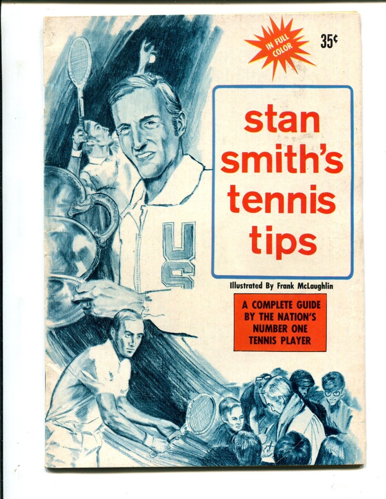 Stan Smith\'s Tennis Tips #1 - Illustrated by Frank McLaughlin (6.0) 1971