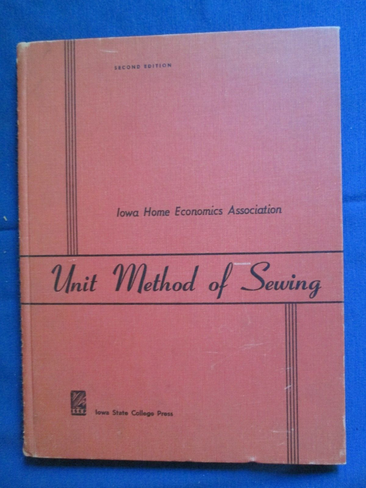 Vintage 1955 Unit Method Of Sewing Iowa Home Economics Education Text Book