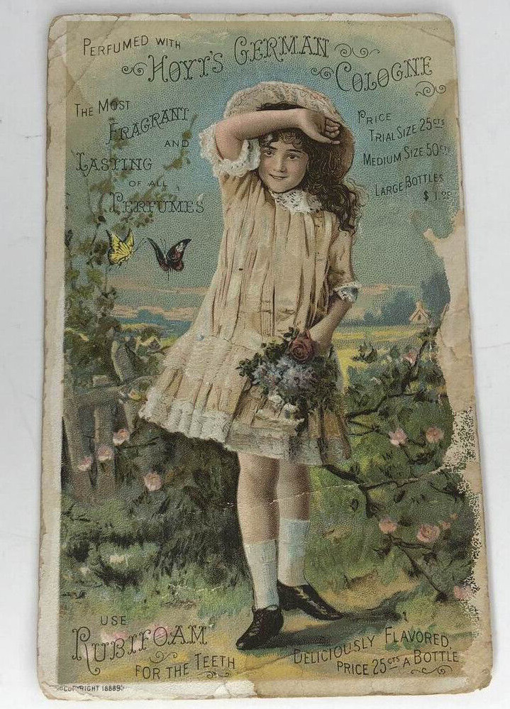 Vintage Victorian Trade Card ~ 1889 HOYTS GERMAN COLOGNE and RUBIFOAM