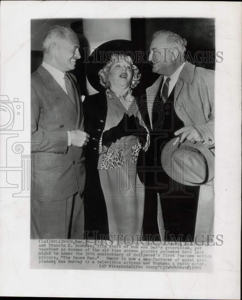1949 Press Photo Reginald Denny, Mae Murray and Francis X. Bushman in Hollywood.