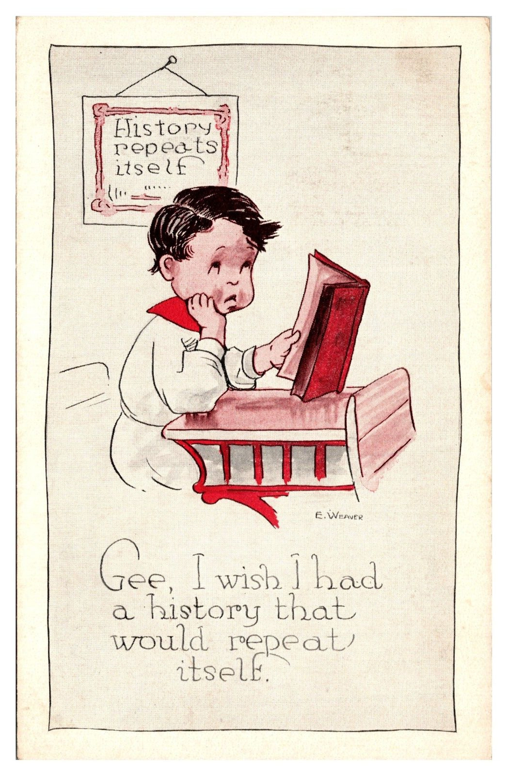 Early 1900\'s History Repeats Itself, E. Weaver Illustrated Postcard
