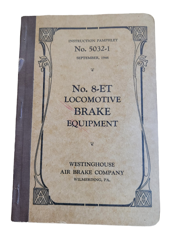 Westinghouse Air Brake Company Locomotive Instruction Pamphlet No.5032-1 B1