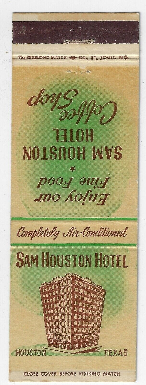 Sam Houston Hotel and Coffee Shop Enjoy Fine Food TexasEmpty Matchcover