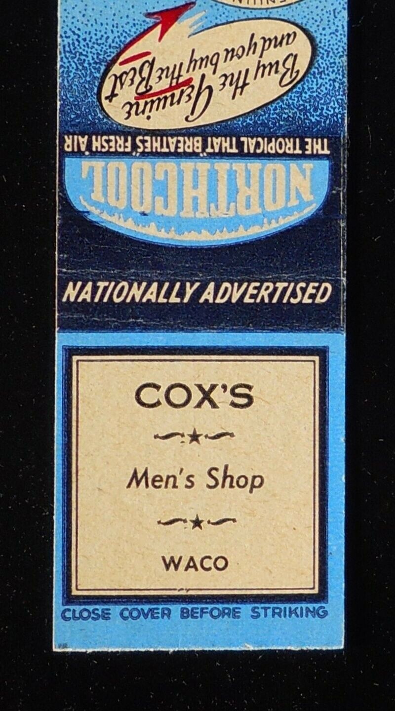 1940s Cox's Men's Shop Northcool Tropical Waco TX McLennan Co Matchbook Texas