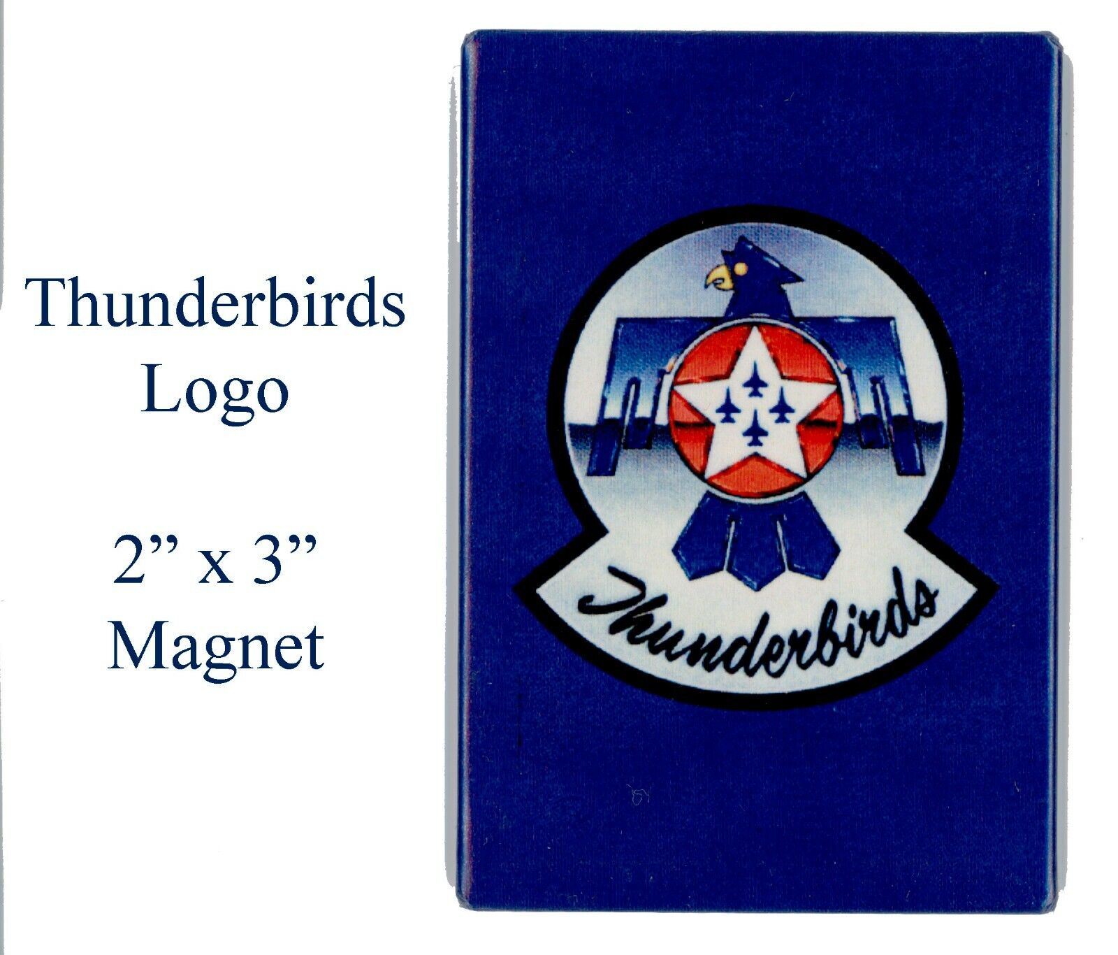 United States Air Force Thunderbirds Logo 1-Magnet Collectible Memento