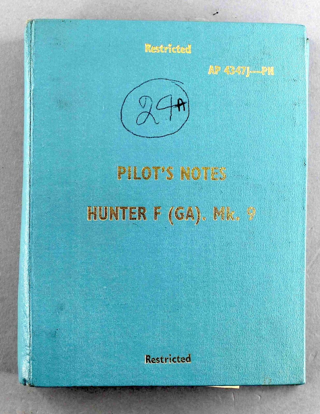 HAWKER HUNTER F (GA). MK. 9 ORIGINAL PILOTS NOTES RAF ROYAL AIR FORCE MANUAL