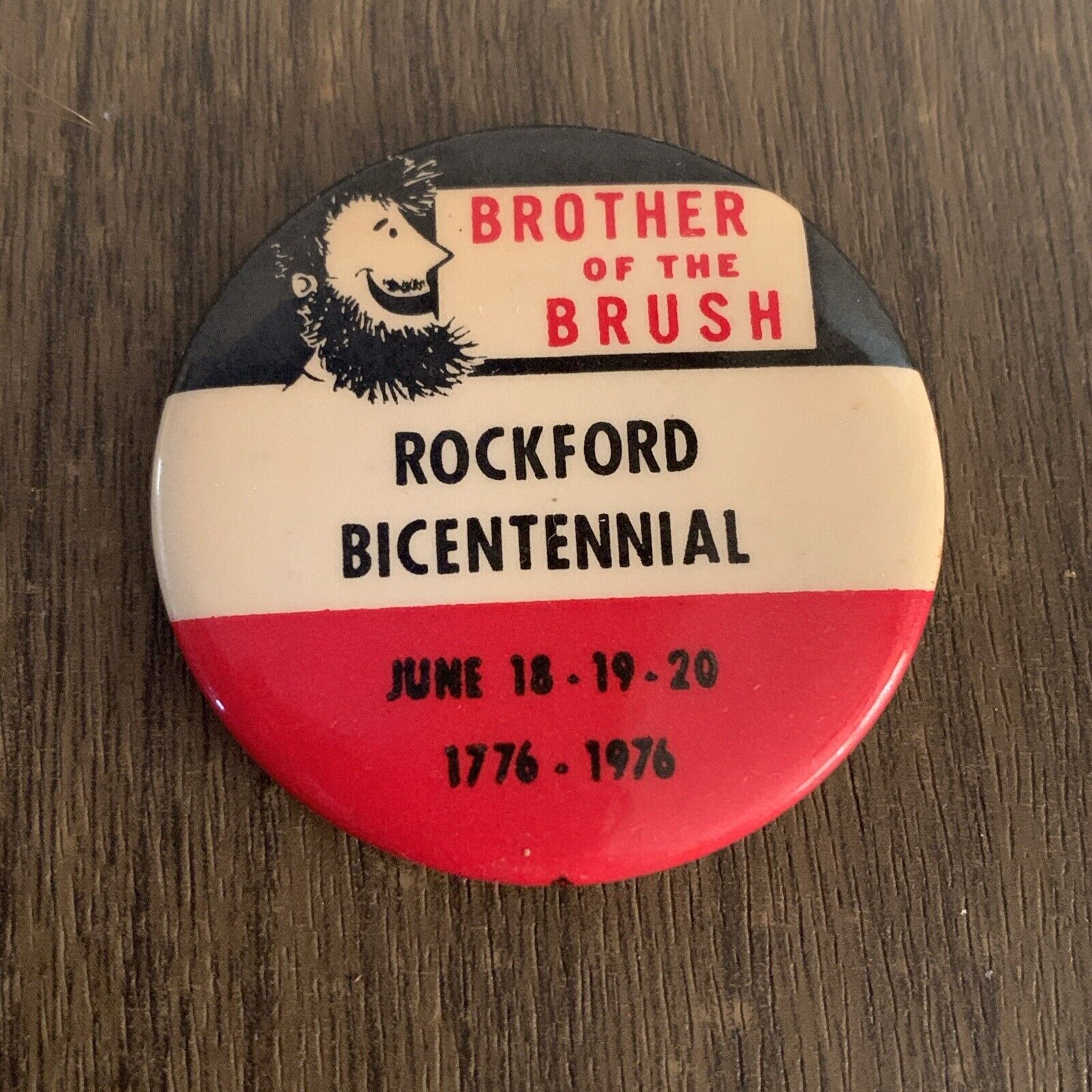 Vtg Brother Of The Brush - Rockford, Iowa - Bicentennial Button Pin 1976