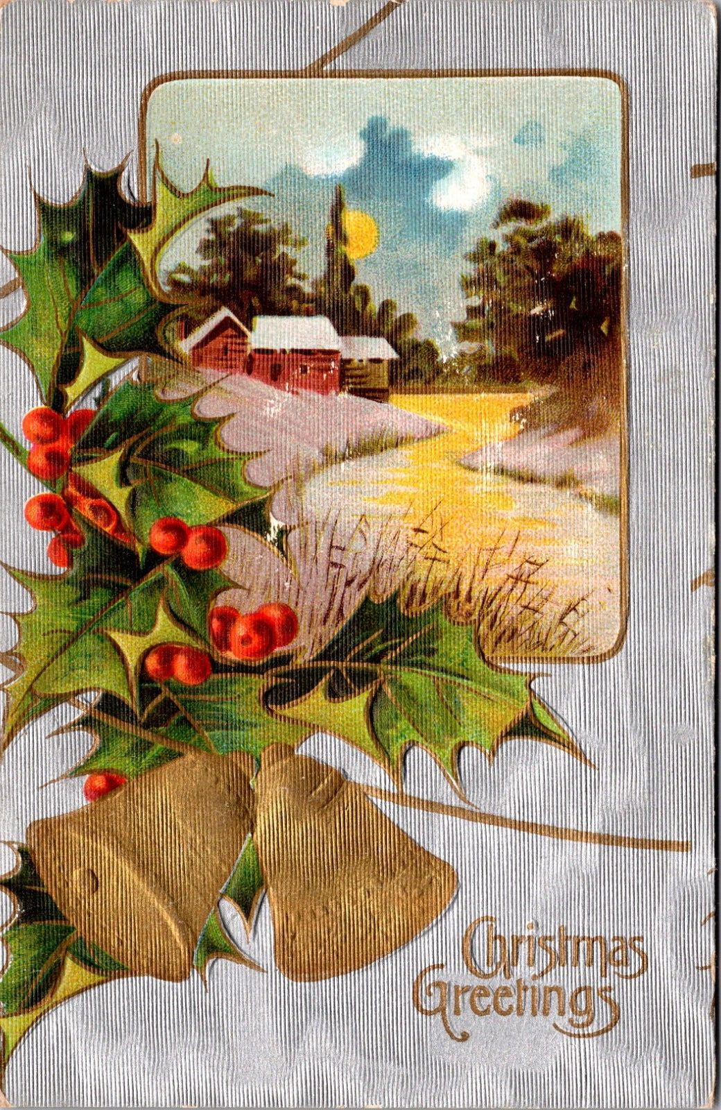 Postcard Christmas Greetings - Holly Embossed Rural Scene - c1907-1915