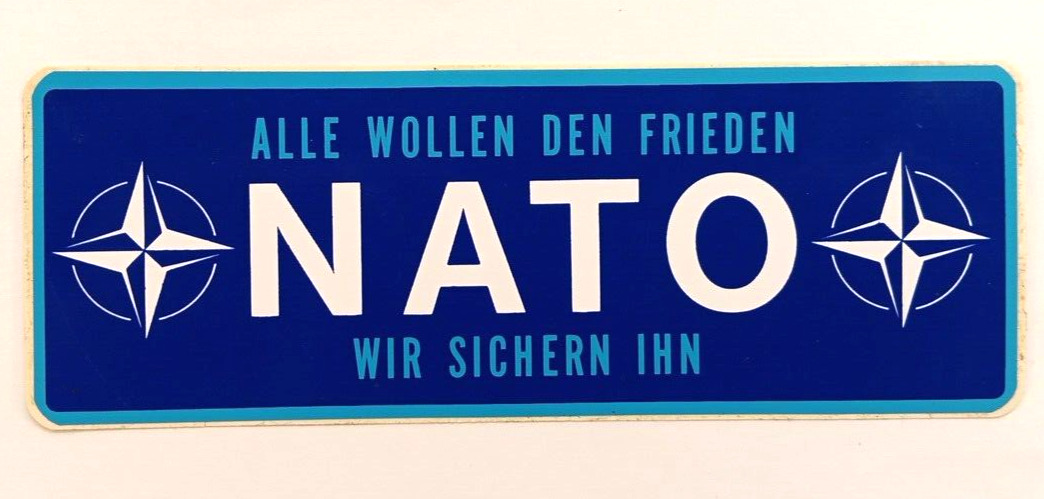 Vintage NATO Sticker Germany c1985- All Want Peace/Freedom- We Will Secure This