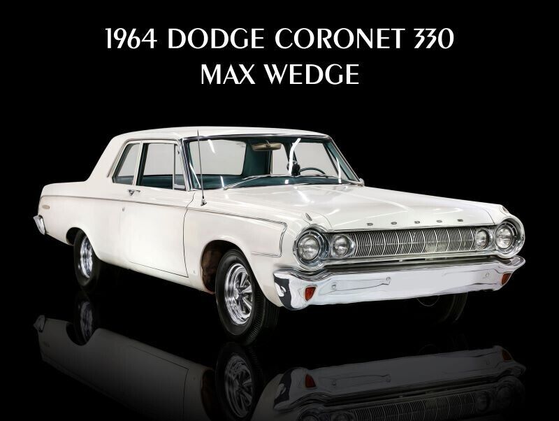 1964 Dodge Coronet 330 Max Wedge Metal Sign: 12x16\