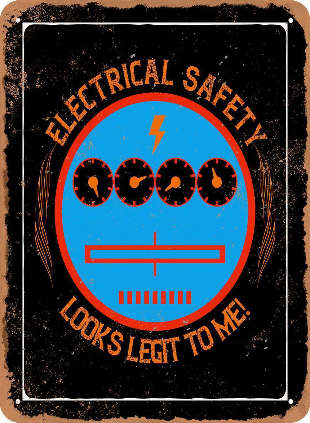Metal Sign - Electrical Safety Looks Legit To Me - Vintage Look