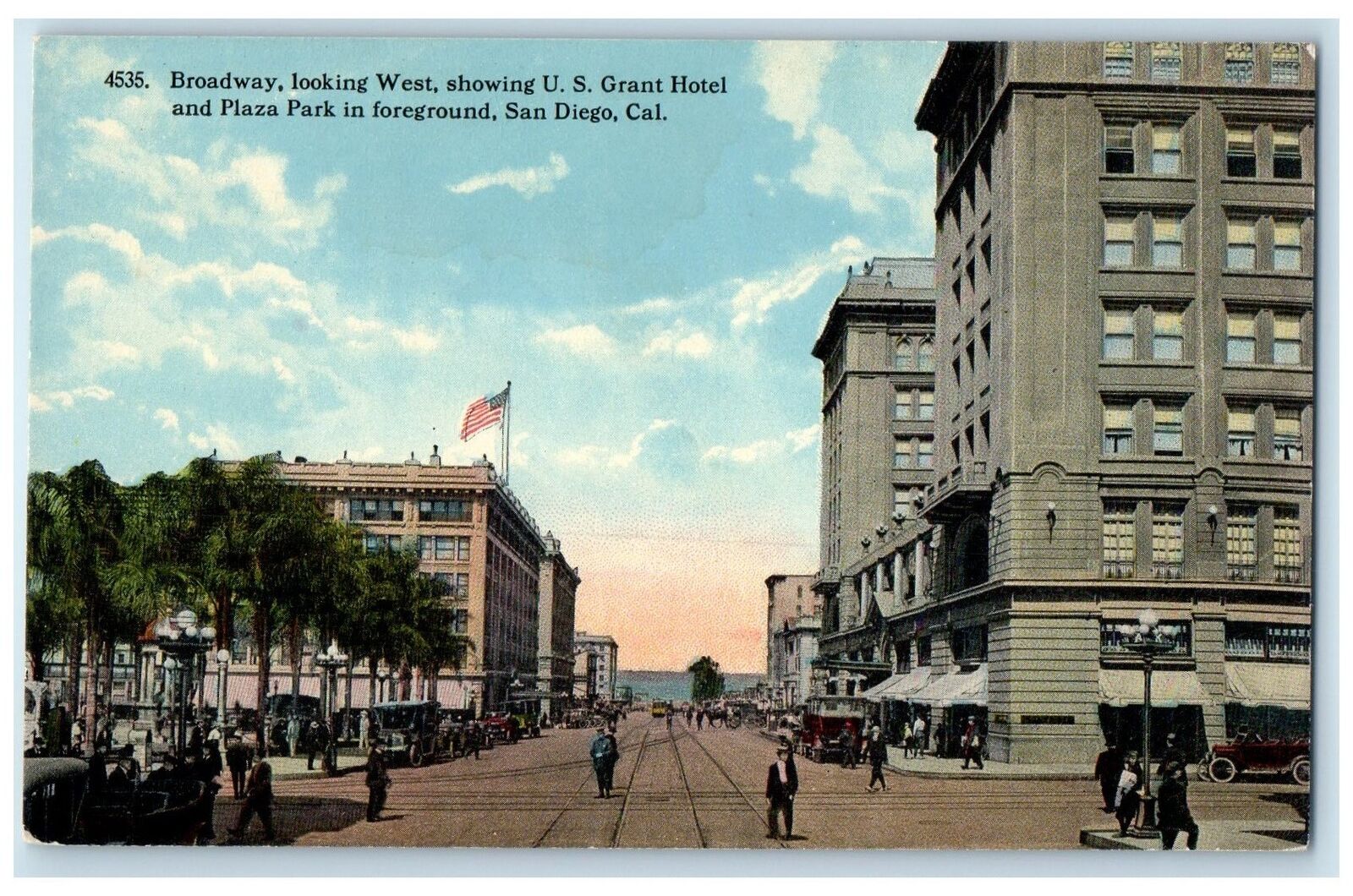 c1910\'s Broadway From West Grant Hotel Plaza Park San Diego California Postcard