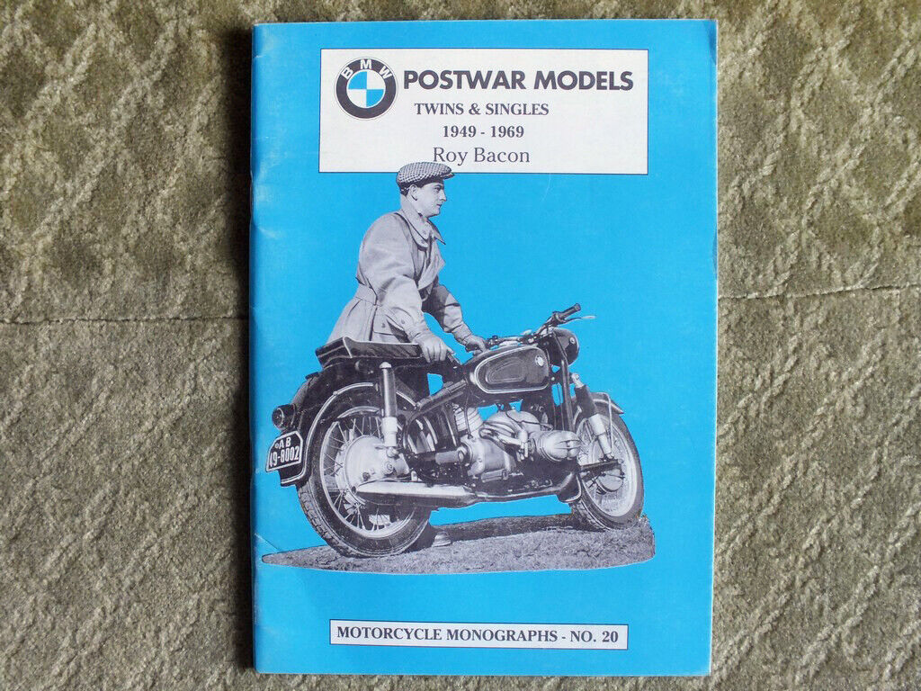 BMW Postwar Models Twins & Singles 1949-1969 Roy Bacon Motorcycle Monograph #20