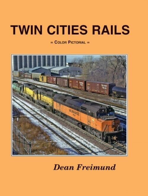 TWIN CITIES RAILS Color Pictorial - (BRAND NEW BOOK)