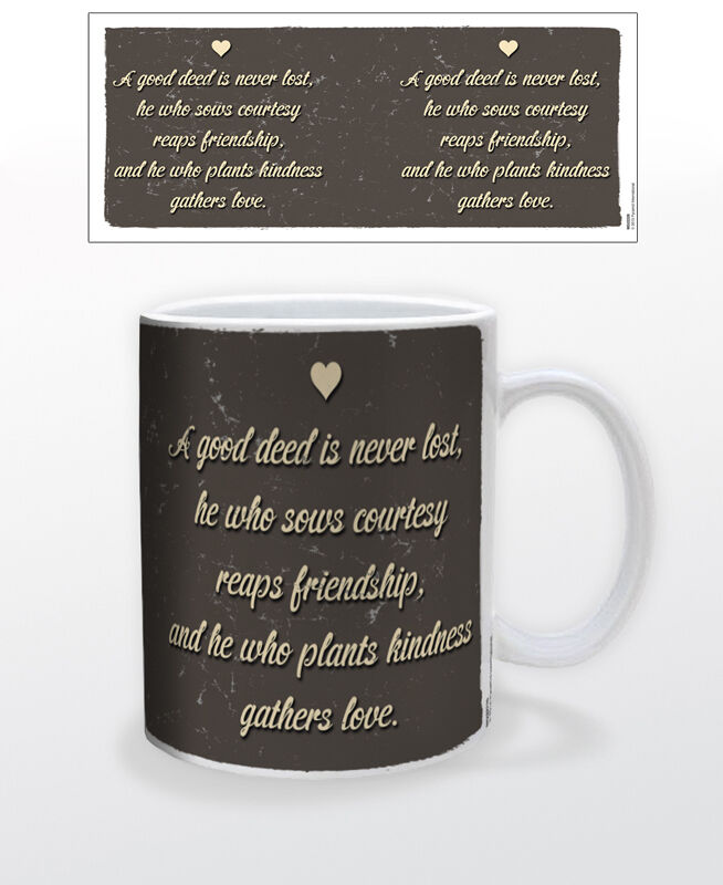  A GOOD DEED 11 OZ COFFEE MUG QUOTE MOTIVATION OFFICE SUPPLY CUTE LOVE FRIENDS
